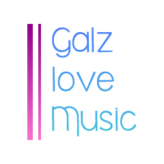 Galz love Music